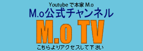 M.o 公式チャンネル M.o TV